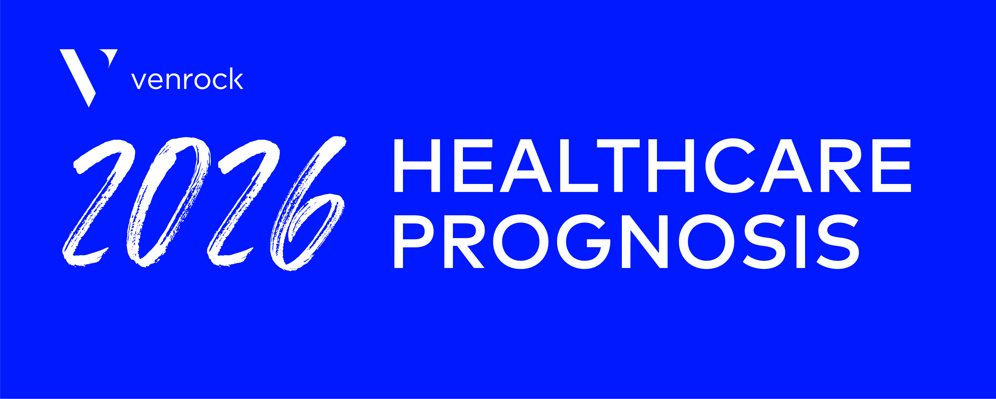 Venrock Healthcare Prognosis 2026